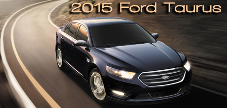 2015 Ford Taurus New Car Review written by Bob Plunkett
